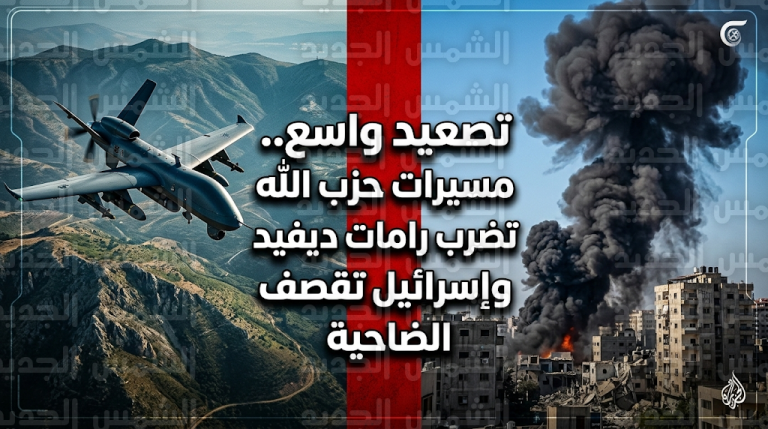 هجوم مسير لحزب الله يستهدف قاعدة رامات ديفيد الجوية وغارات إسرائيلية عنيفة تضرب الضاحية الجنوبية لبيروت